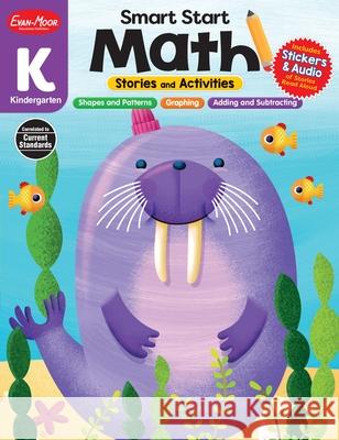 Smart Start: Math Stories and Activities, Kindergarten Workbook Evan-Moor Corporation 9781645141518 Evan-Moor Educational Publishers - książka