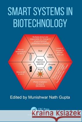 Smart Systems in Biotechnology Munishwar Nath Gupta 9781032358383 CRC Press - książka