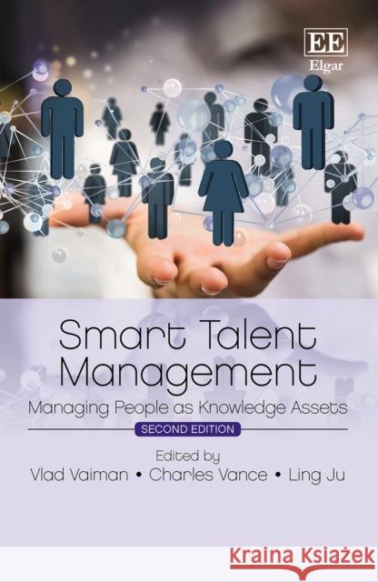 Smart Talent Management: Managing People as Knowledge Assets  9781802202700 Edward Elgar Publishing Ltd - książka