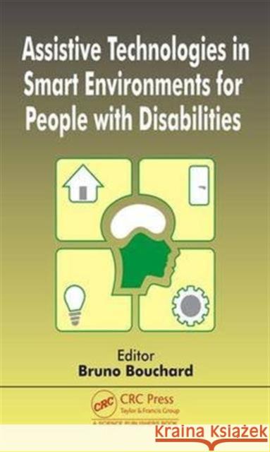 Smart Technologies in Healthcare Bruno Bouchard 9781498722001 CRC Press - książka