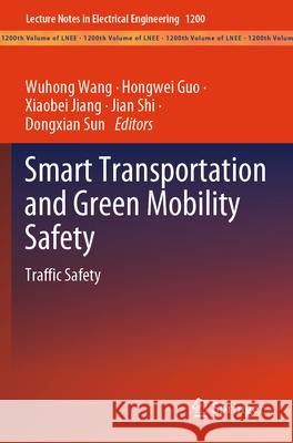 Smart Transportation and Green Mobility Safety  9789819730544 Springer Nature Singapore - książka