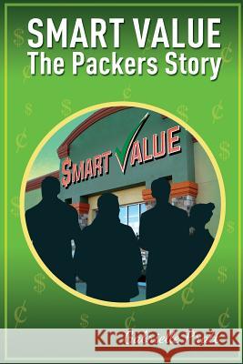 Smart Values - The Packers Story Gabrielle Pratt 9781387399826 Lulu.com - książka