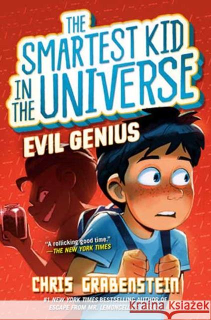 Smartest Kid in the Universe #3: Evil Genius Chris Grabenstein 9780593705056 Random House USA Inc - książka