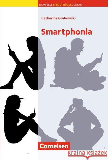 Smartphonia : Lektüre mit eingelegtem Vokabelheft. Niveau A2 Grabowski, Catherine 9783061215514 Cornelsen - książka