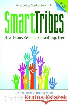 Smarttribe: Creating a Culture That Outperforms, Outsells, Outinnovates the Competition  9781614484295 Morgan James Publishing - książka