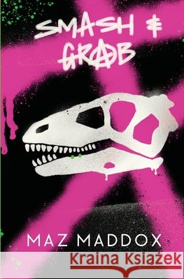 Smash & Grab: Relic # 1 Maz Maddox 9781087912981 Indy Pub - książka