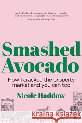 Smashed Avocado Haddow, Nicole 9781760641498 Nero - książka