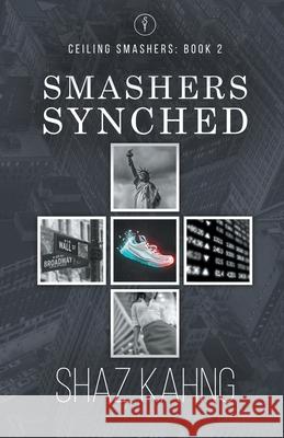 Smashers Synched Shaz Kahng 9780998656663 Olom Press - książka