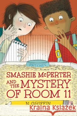 Smashie McPerter and the Mystery of Room 11 N. Griffin Kate Hindley 9780763661458 Candlewick Press (MA) - książka