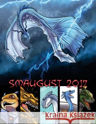 Smaugust 2017 Tiffany C. Ross 9781977866219 Createspace Independent Publishing Platform - książka