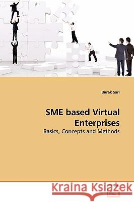 SME based Virtual Enterprises Sari, Burak 9783639141634 VDM Verlag - książka