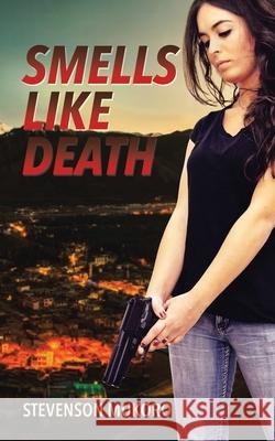 Smells Like Death Stevenson Mukoro 9781956001754 West Point Print and Media LLC - książka