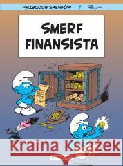 Smerfy. Smerf Finansista Peyo, Thierry Culliford 9788328178076 Egmont - książka