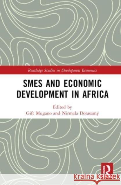 SMEs and Economic Development in Africa  9781032536934 Taylor & Francis Ltd - książka