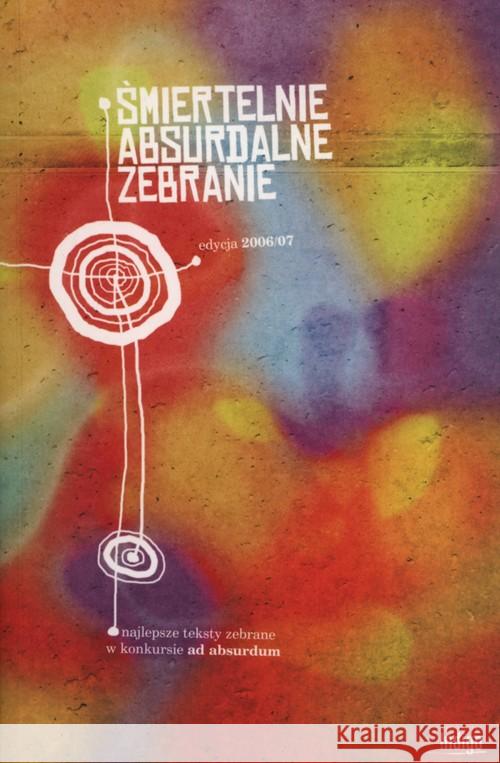Śmiertelnie absurdalne zebranie  9788392448143 Indigo - książka