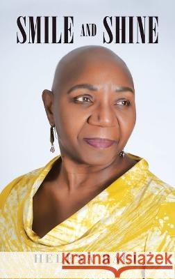 Smile and Shine Helena Raci 9798765239544 Balboa Press - książka