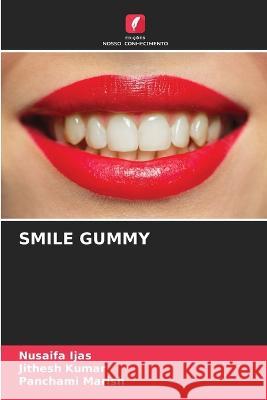 Smile Gummy Nusaifa Ijas Jithesh Kumar Panchami Marish 9786205719923 Edicoes Nosso Conhecimento - książka
