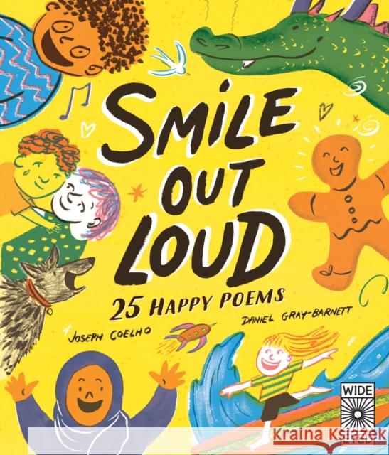 Smile Out Loud: 25 Happy Poems Joseph Coelho 9780711271791 Wide Eyed Editions - książka