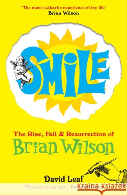 SMiLE: The Rise, Fall and Resurrection of Brian Wilson David Leaf 9781917274104 Omnibus Press - książka
