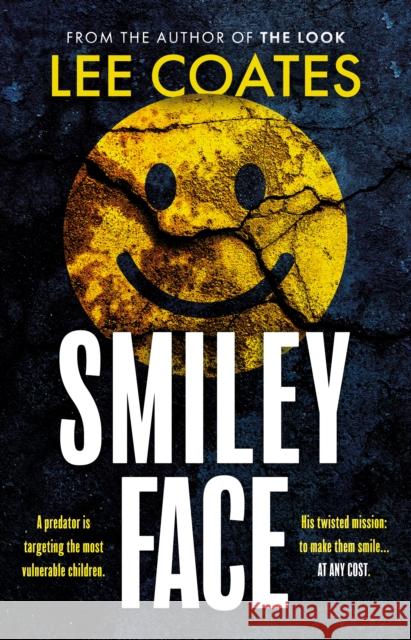 Smileyface Lee Coates 9781835741474 The Book Guild Ltd - książka