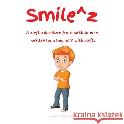 Smile^z Quin Zahniser 9780578364780 Notch Degreesabove - książka