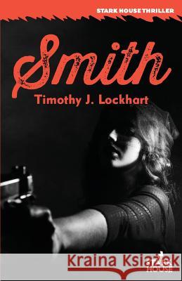 Smith Timothy J. Lockhart 9781944520236 Stark House Press - książka