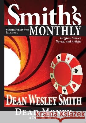 Smith's Monthly #22 Dean Wesley Smith 9781561466658 Wmg Publishing - książka