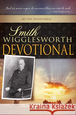 Smith Wigglesworth Devotional Smith Wigglesworth 9780883685747 Whitaker House - książka