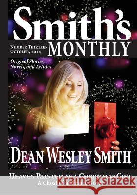 Smith's Monthly #13 Dean Wesley Smith 9781561466566 Wmg Publishing - książka
