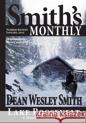 Smith's Monthly #16 Dean Wesley Smith 9781561466597 Wmg Publishing - książka