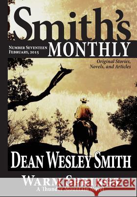 Smith's Monthly #17 Dean Wesley Smith 9781561466603 Wmg Publishing - książka