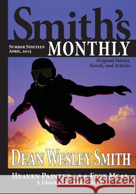 Smith's Monthly #19 Dean Wesley Smith 9781561466627 Wmg Publishing - książka