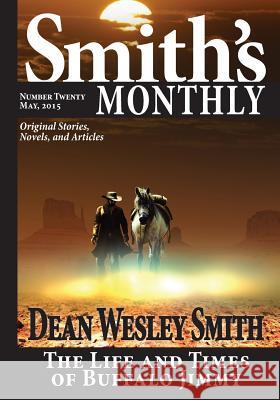 Smith's Monthly #20 Dean Wesley Smith 9781561466634 Wmg Publishing - książka