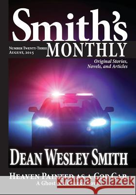 Smith's Monthly #23 Dean Wesley Smith 9781561466665 Wmg Publishing - książka