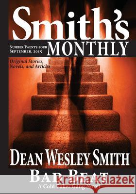 Smith's Monthly #24 Dean Wesley Smith 9781561466672 Wmg Publishing - książka