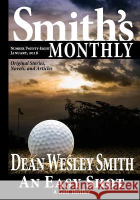 Smith's Monthly #28 Dean Wesley Smith 9781561466719 Wmg Publishing - książka