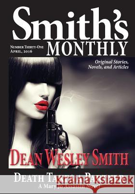 Smith's Monthly #31 Dean Wesley Smith 9781561466740 Wmg Publishing - książka