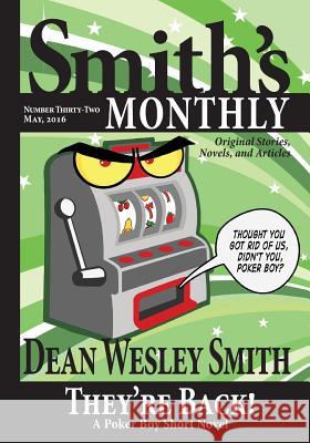 Smith's Monthly #32 Dean Wesley Smith 9781561466757 Wmg Publishing - książka