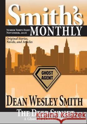 Smith's Monthly #38 Dean Wesley Smith 9781561466818 Wmg Publishing - książka