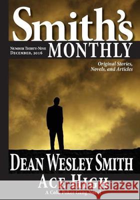 Smith's Monthly #39 Dean Wesley Smith 9781561466825 Wmg Publishing - książka