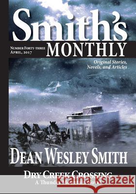 Smith's Monthly #43 Dean Wesley Smith 9781561466863 Wmg Publishing - książka
