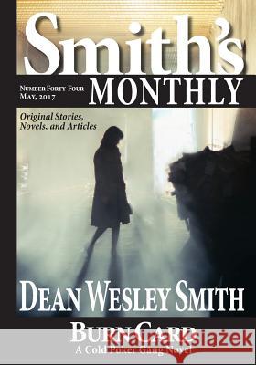 Smith's Monthly #44 Dean Wesley Smith 9781561466870 Wmg Publishing - książka