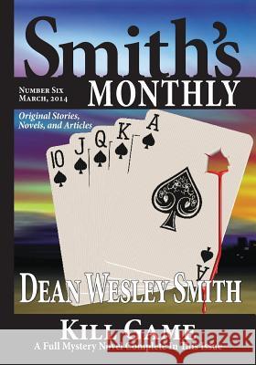 Smith's Monthly #6 Dean Wesley Smith 9781561467006 Wmg Publishing - książka