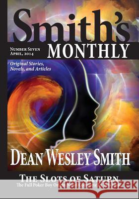 Smith's Monthly #7 Dean Wesley Smith 9781561466504 Wmg Publishing - książka