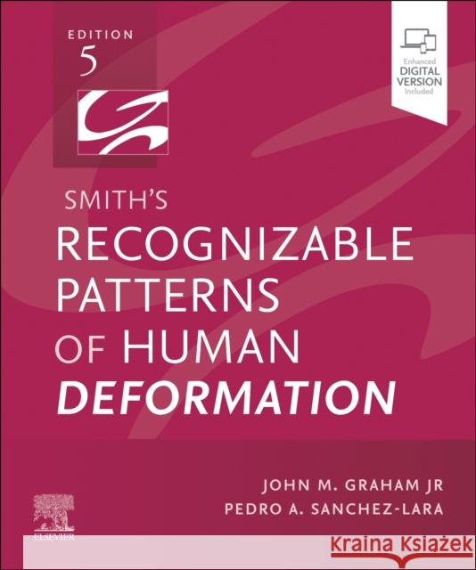 Smith's Recognizable Patterns of Human Deformation John M. Graham Pedro A. Sanchez-Lara 9780443114144 Elsevier Health Sciences - książka