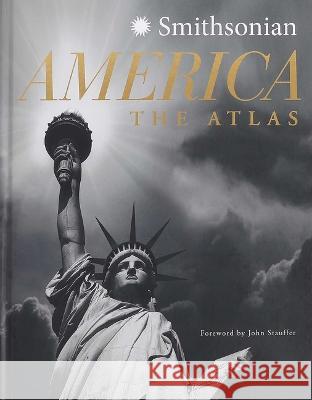 Smithsonian America: The Atlas Keidrick Roy John Stauffer David M. Carballo 9781645178422 Thunder Bay Press - książka