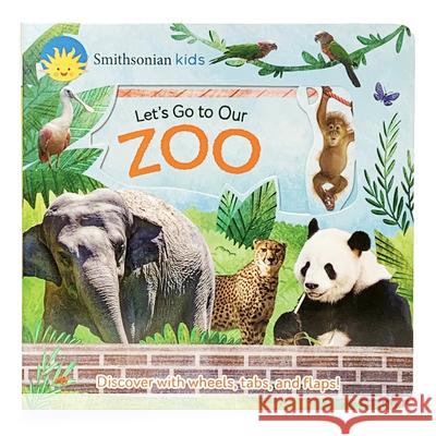 Smithsonian Kids Let's Go to Our Zoo Cottage Door Press 9781680526035 Cottage Door Press - książka