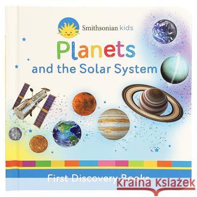 Smithsonian Kids Planets: And the Solar System Cottage Door Press 9781680527063 Cottage Door Press - książka