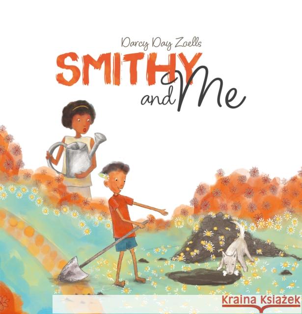 Smithy and Me Darcy Day Zoells 9781605379746 Clavis - książka