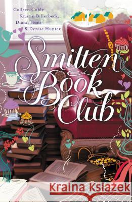 Smitten Book Club: 3 Coble, Colleen 9781401687168 Thomas Nelson Publishers - książka